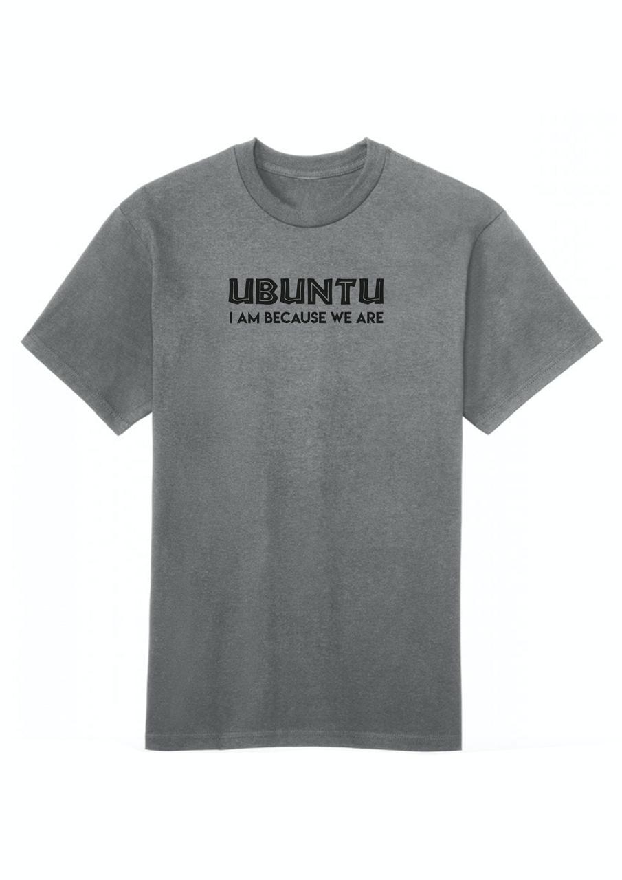 Ubuntu - I am because we are Unisex Cotton T-shirt