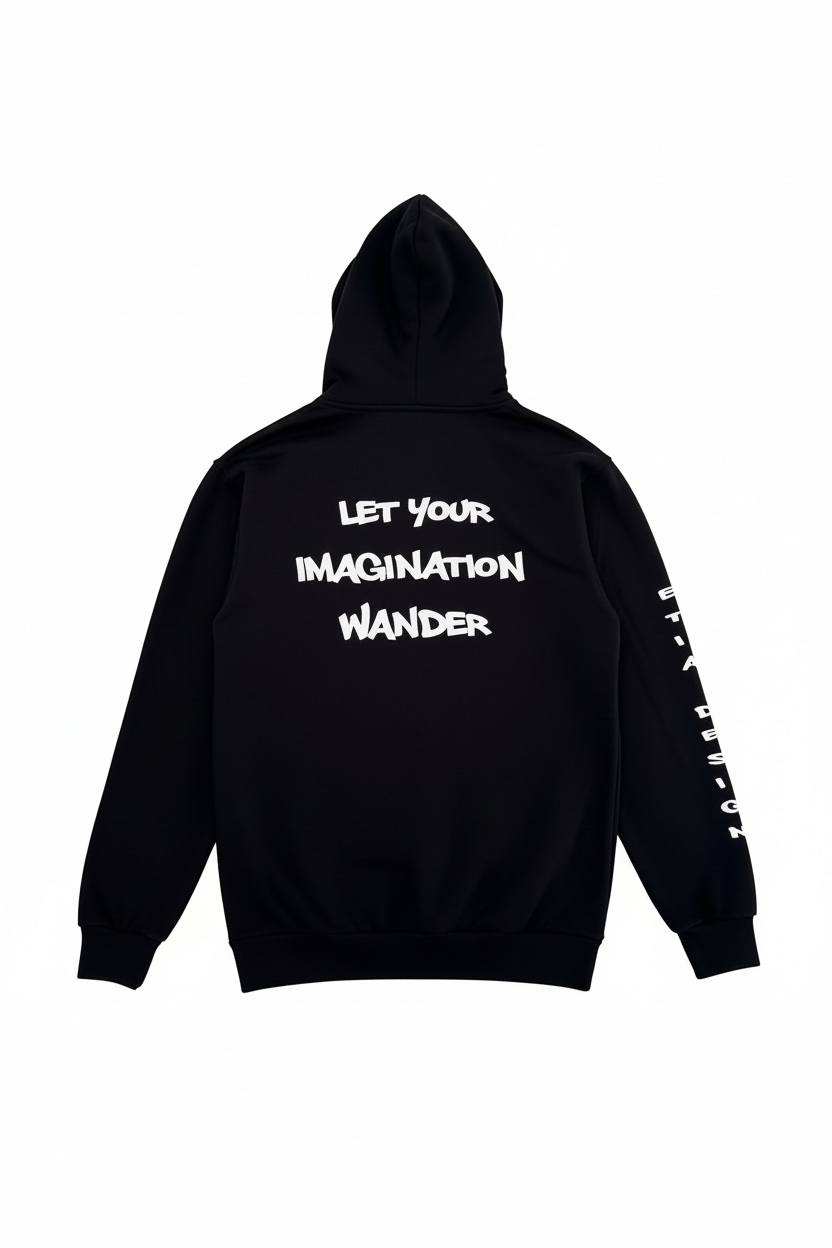 Black hoodie with text 'Let your imagination wander' on a white background